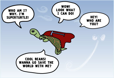 Super Turtle!